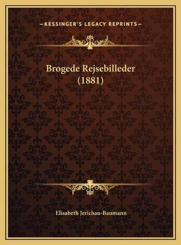Brogede Rejsebilleder (1881)