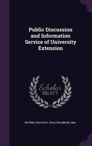 Public Discussion and Information Service of University Extension