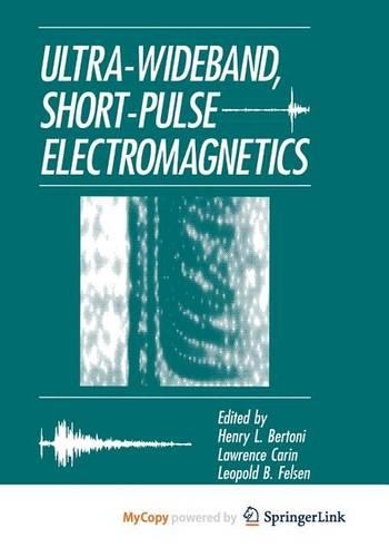 Ultra-Wideband, Short-Pulse Electromagnetics