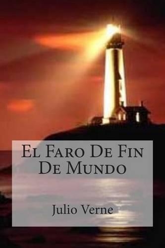 El Faro de Fin de Mundo