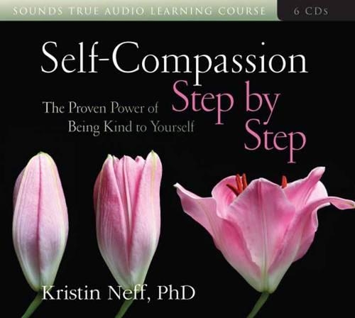 Self-Compassion Step by Step