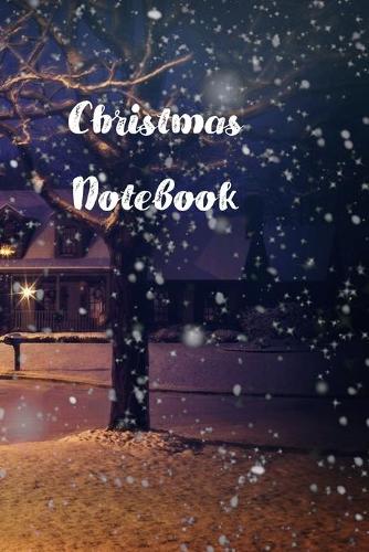 My Christmas and New Year Notebook: A5 (6 x 9 Inches) Notebook Journal Diary. High Quality Hand Writing Journal with 100 Pages