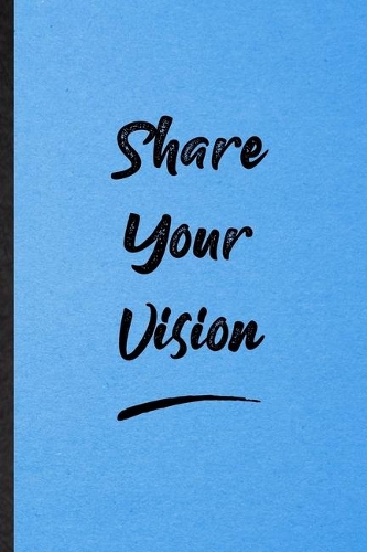 Share Your Vision