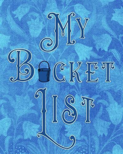 My Bucket List: Adventures - Dreams - Wishes- 136 pages- 8x10 - Dark Blue