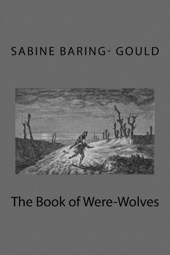 The Book of Were-Wolves