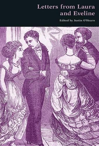 Letters from Laura and Eveline: Giving an Account of Their Mock-marriage, Wedding Trip Etc.(English)