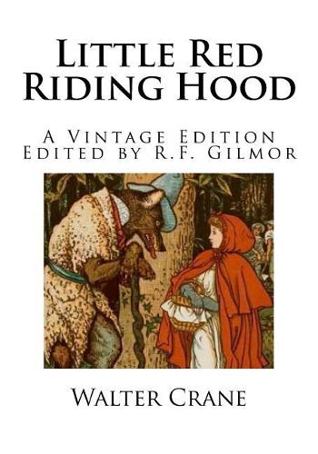 Little Red Riding Hood: A Vintage Edition