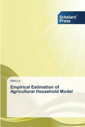 Empirical Estimation of Agricultural Household Model