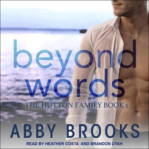 Beyond Words: (1 Hutton Family Series Lib/E)