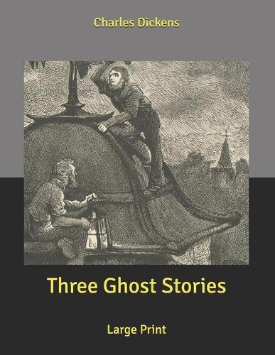 Three Ghost Stories