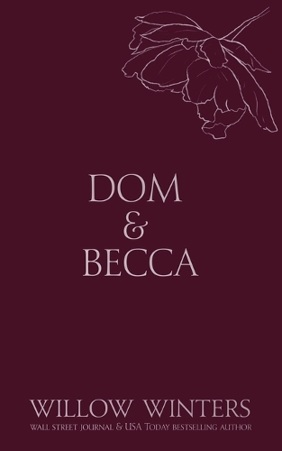 Dom & Becca: Dirty Dom(1 Discreet)