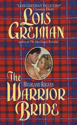 The Highland Rogues: Warrior Bride