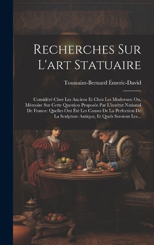 Recherches Sur L'art Statuaire