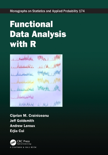 Functional Data Analysis with R: (Chapman & Hall/CRC Monographs on Statistics and Applied Probability)