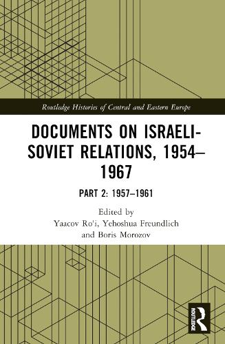 Documents on Israeli-Soviet Relations, 1954–1967