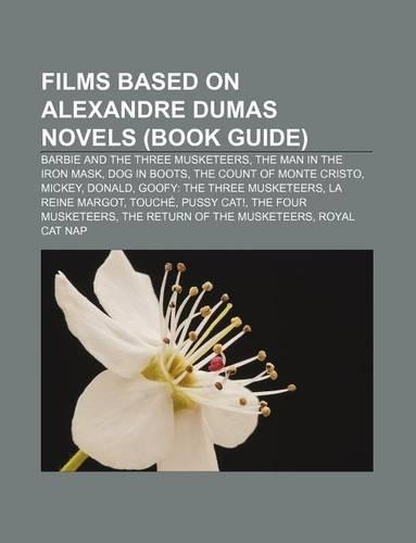 Films Based on Alexandre Dumas Novels (Book Guide)