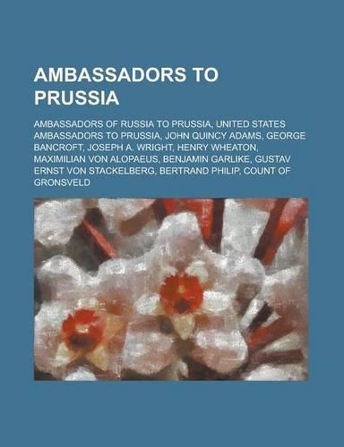 Ambassadors to Prussia