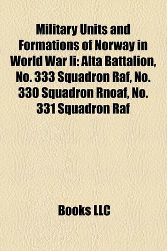 Military Units and Formations of Norway in World War II