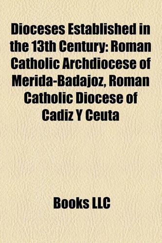 Dioceses Established in the 13th Century