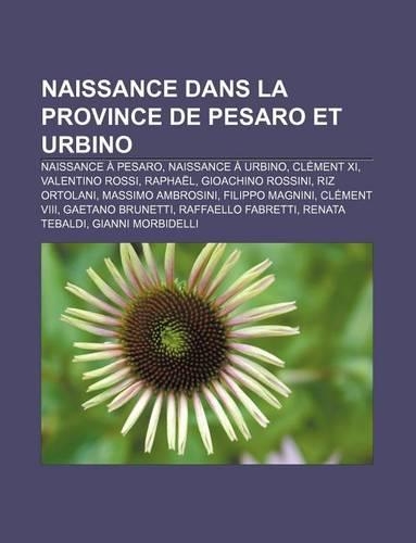 Naissance Dans La Province de Pesaro Et Urbino