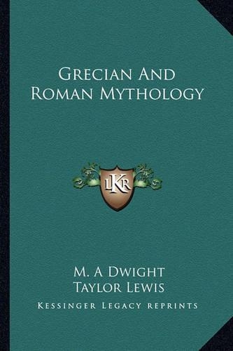 Grecian and Roman Mythology: (English)