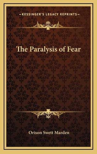 The Paralysis of Fear: (English)