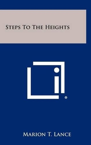 Steps to the Heights: (English)
