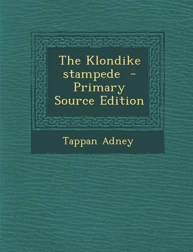 The Klondike Stampede
