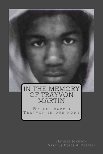 In The Memory of Trayvon Martin