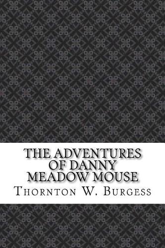 The Adventures of Danny Meadow Mouse