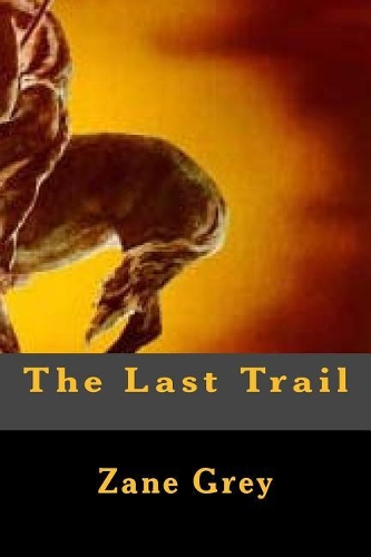 The Last Trail