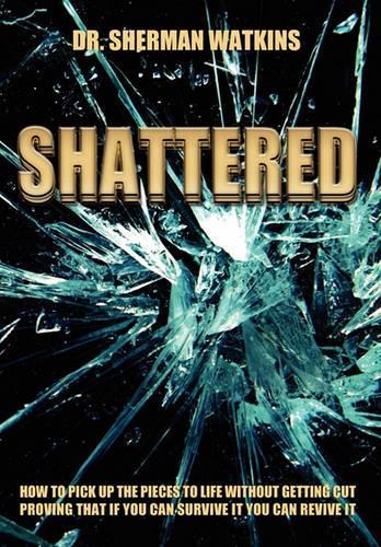Shattered