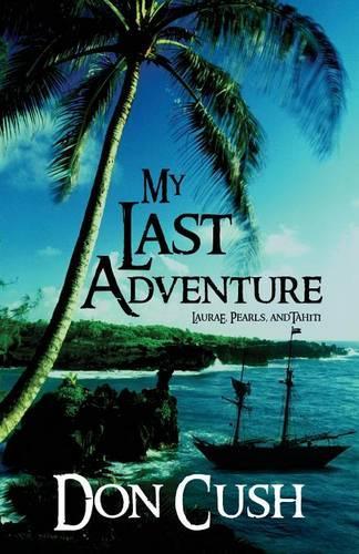 My Last Adventure