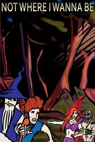 Not Where I Wanna Be