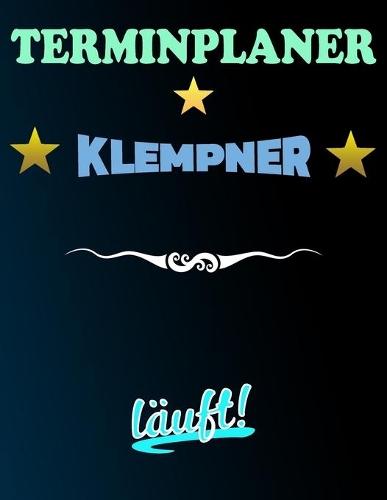 Terminplaner Klempner läuft!