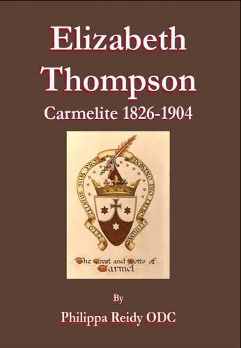 Elizabeth Thompson  (Carmelite 1826-1904)