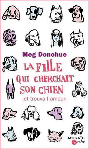 La Fille Qui Cherchait Son Chien (Et Trouva L'Amour)