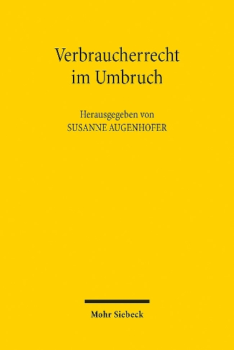Verbraucherrecht im Umbruch