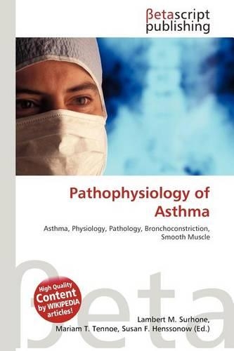 Pathophysiology of Asthma: (English)