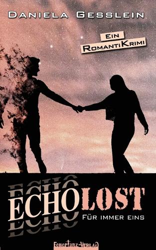 ECHOLOST - Für immer eins: Sonderausgabe mit Sérgios Drei-Gänge-Menü (Portugiesisch)