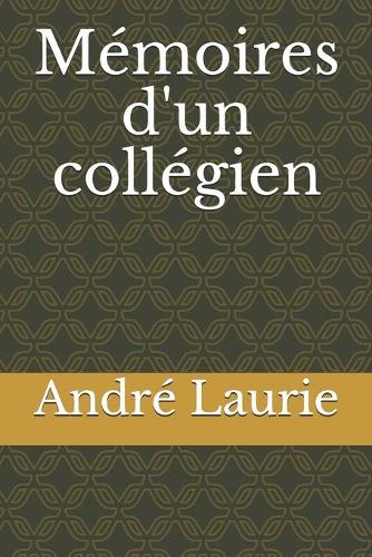 Mémoires d'un collégien