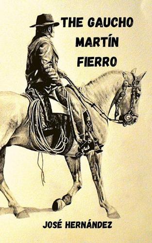 The gaucho Martín Fierro