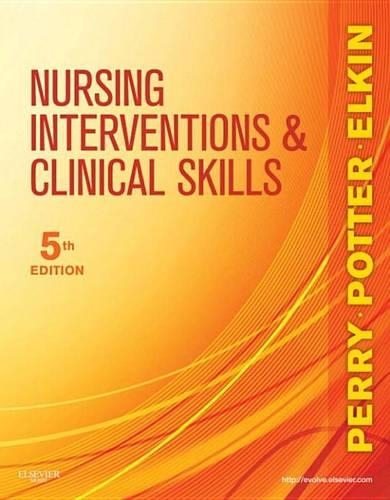 Nursing Interventions & Clinical Skills