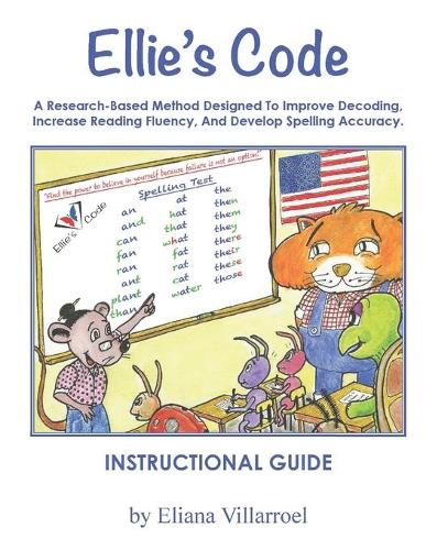 Ellie's Code Instructional Guide: (Ellie's Code Reading and Spelling)