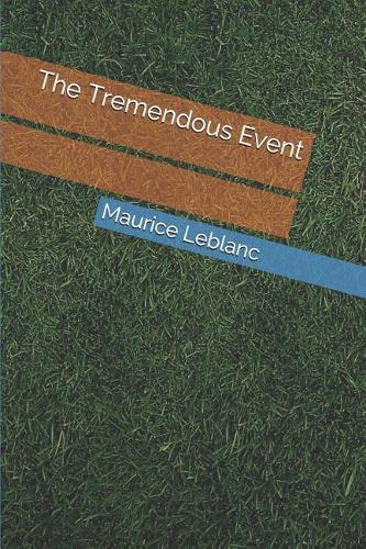 The Tremendous Event