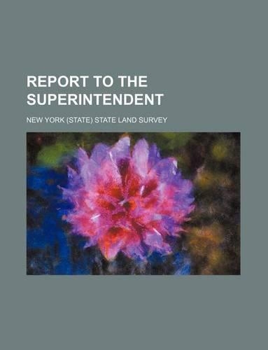 Report to the Superintendent: (English)