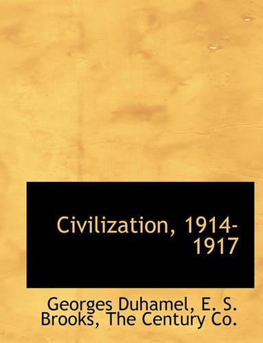 Civilization, 1914-1917