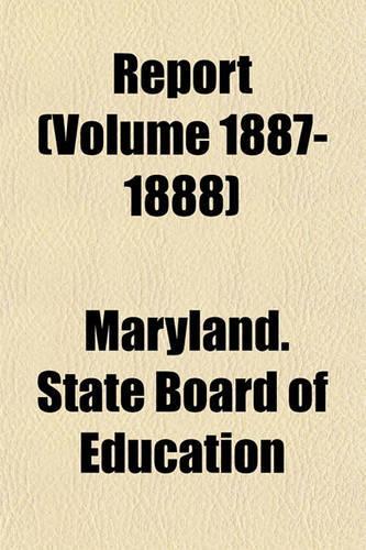 Report (Volume 1887-1888)