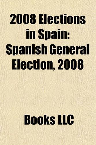 2008 Elections in Spain: Spanish General Election, 2008(English)