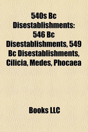 540s BC Disestablishments